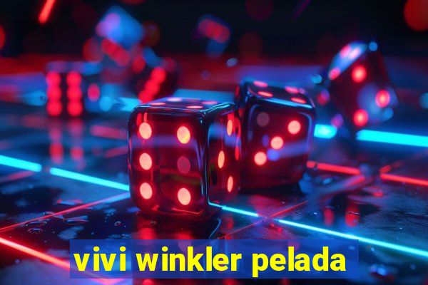 vivi winkler pelada